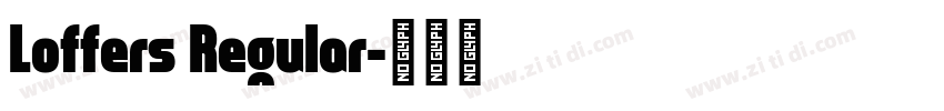 Loffers Regular字体转换
